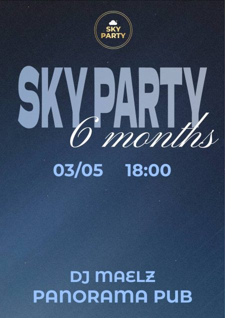 6 MONTH🥂 | SKY PARTY